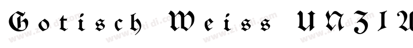 Gotisch Weiss UNZ1A字体转换